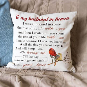 To My Husband In Heaven - Pillow Case