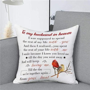 To My Husband In Heaven - Pillow Case