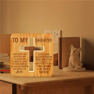 Mom To Daughter - God Sent You Into My Life - Cross Lamp