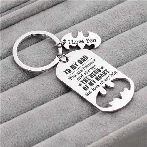 To My Dad - You Are My Hero - Sweet Keychain