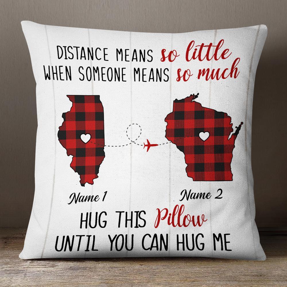 Personalized Someone Means So Much Long Distance  Pillow